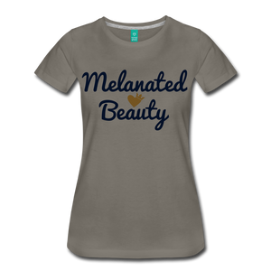 Women’s Melanated Beauty Premium Tee - asphalt gray